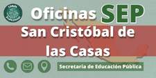 Oficinas de la Secretaría de Educación Pública en San Cristóbal de las Casas