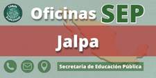 Oficinas de la Secretaría de Educación Pública en Jalpa